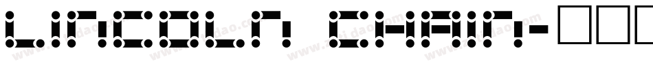 Lincoln Chain字体转换